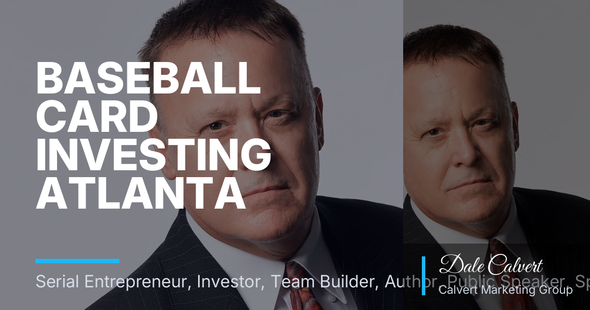 Baseball Card Investing Atlanta Georgia: Compare Local Deals Before You Buy