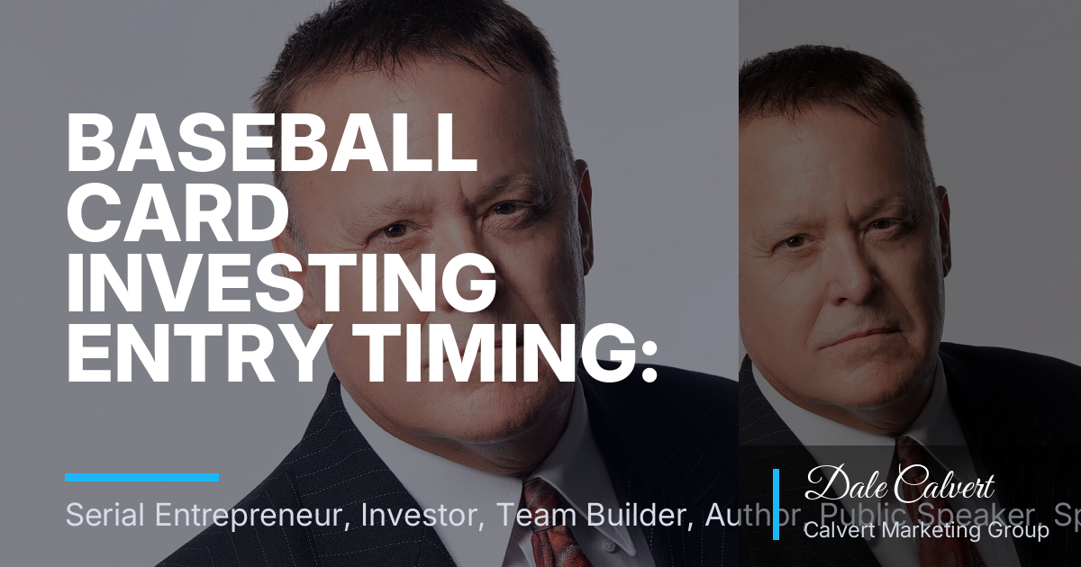 Baseball Card Investing Entry Timing: A Practical Framework for Side-Hustle Buyers