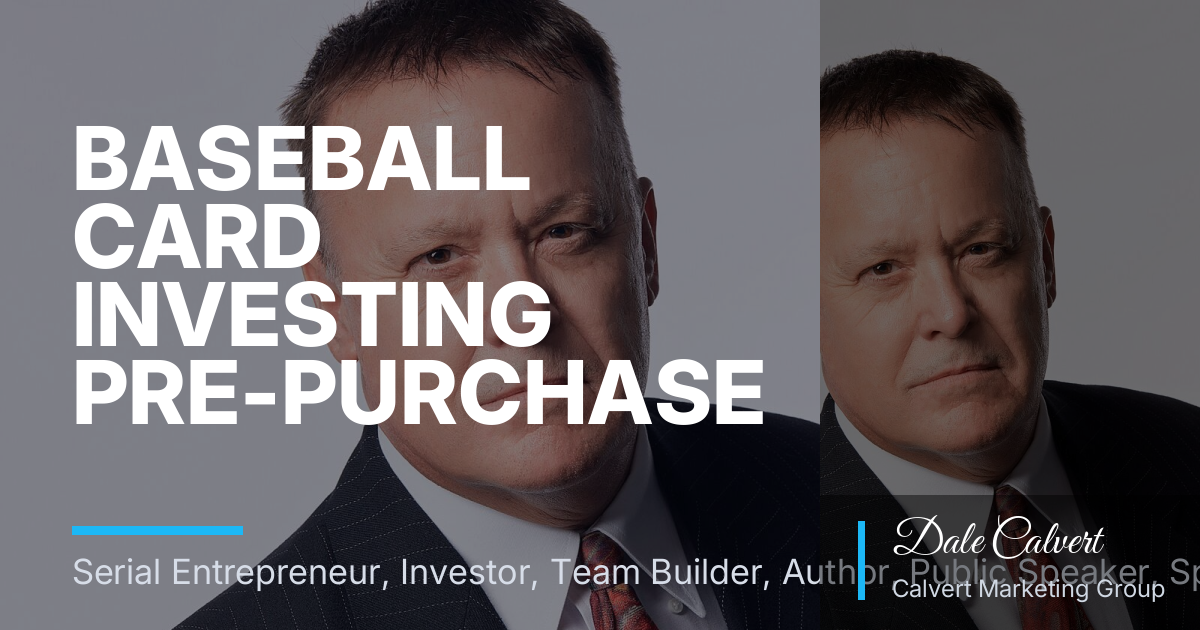 Baseball Card Investing Pre-Purchase Condition Standard for Raw Singles and Small Lots