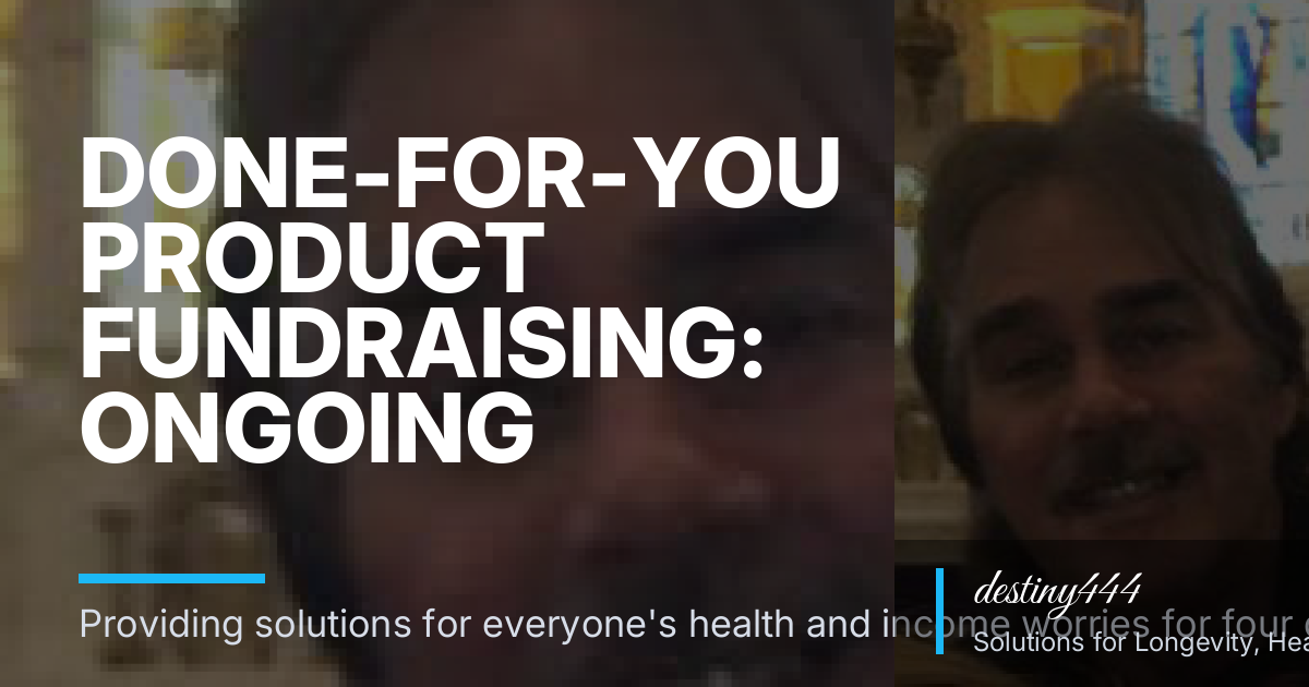 Done-For-You Product Fundraising: Ongoing Revenue Without Extra Staff