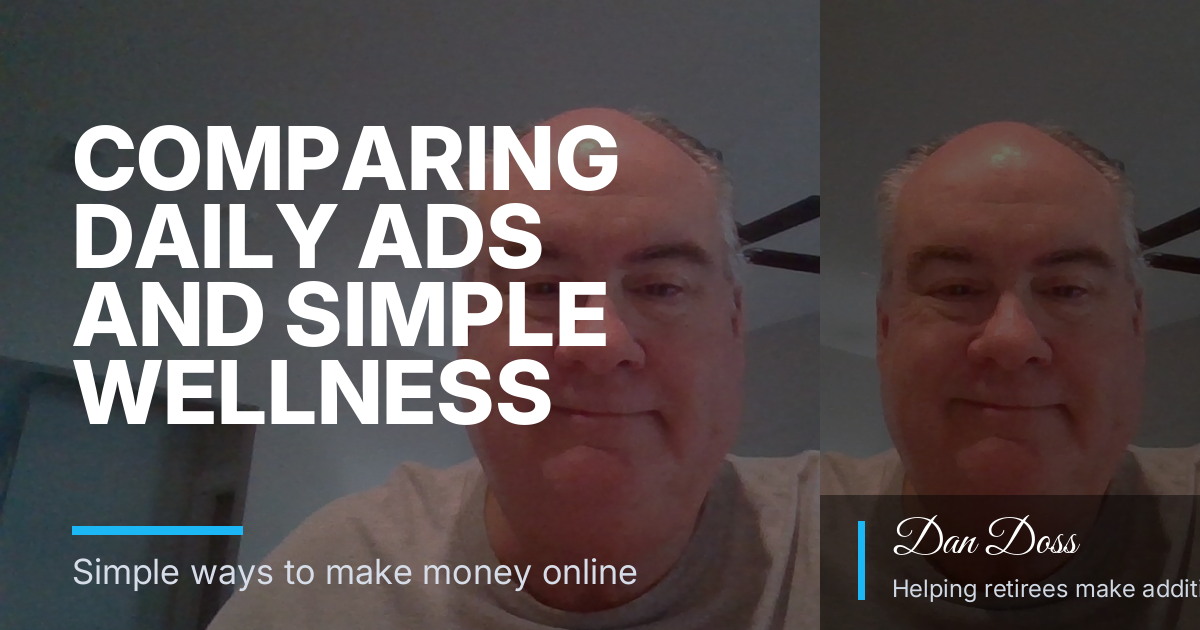 Comparing Daily Ads and Simple Wellness Routines for Retirees Exploring Live Good