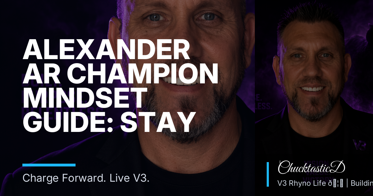 Alexander AR Champion Mindset Guide: Stay Consistent When Motivation Fades