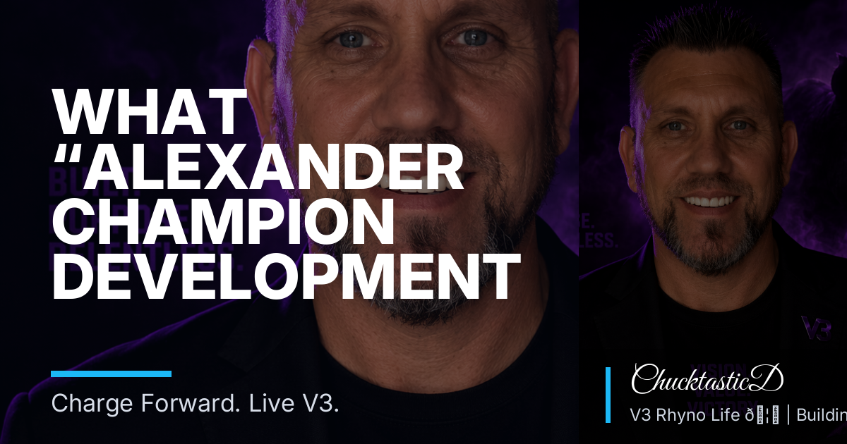 What “Alexander Champion Development Through V3” Really Means When You’re Busy