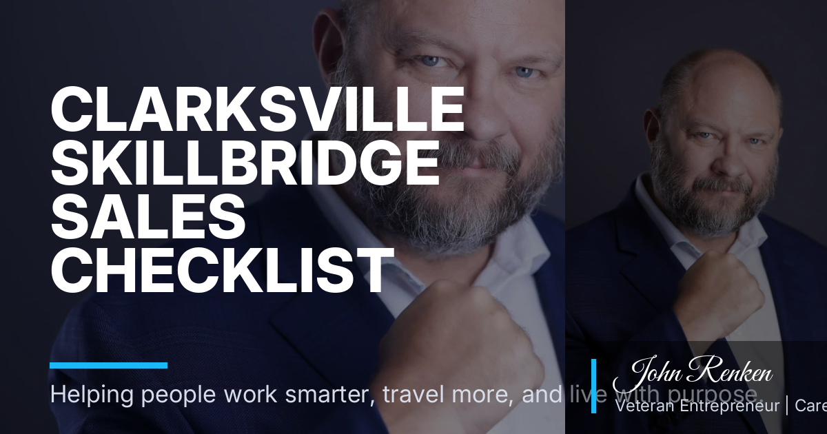 Clarksville SkillBridge Sales Checklist for Fort Campbell Veterans