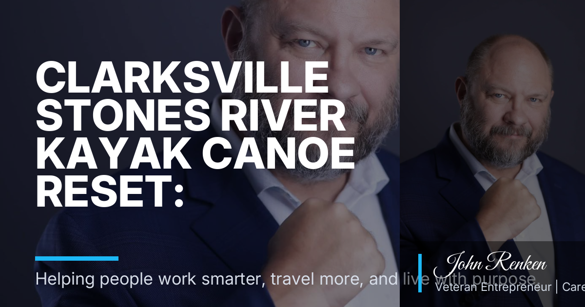 Clarksville Stones River Kayak Canoe Reset: Framework to Compare First IC Sales Seats