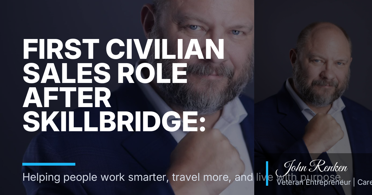 First Civilian Sales Role After SkillBridge: What to Compare Before You Commit