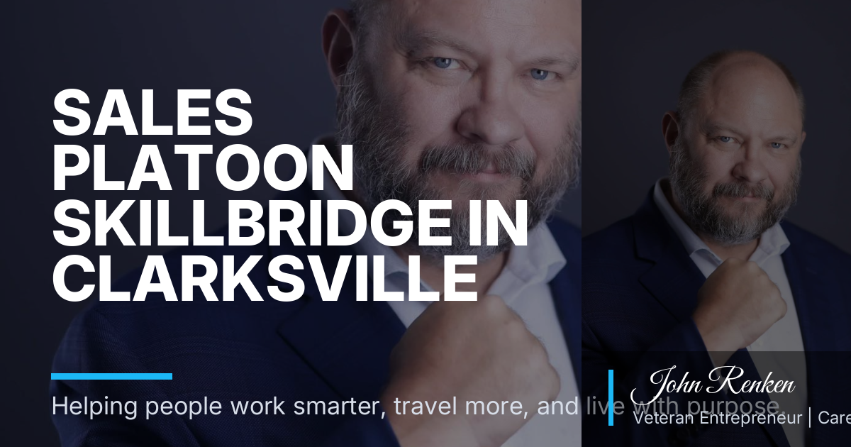 Sales Platoon SkillBridge in Clarksville TN: A Fort Campbell Guide for Separating Service Members