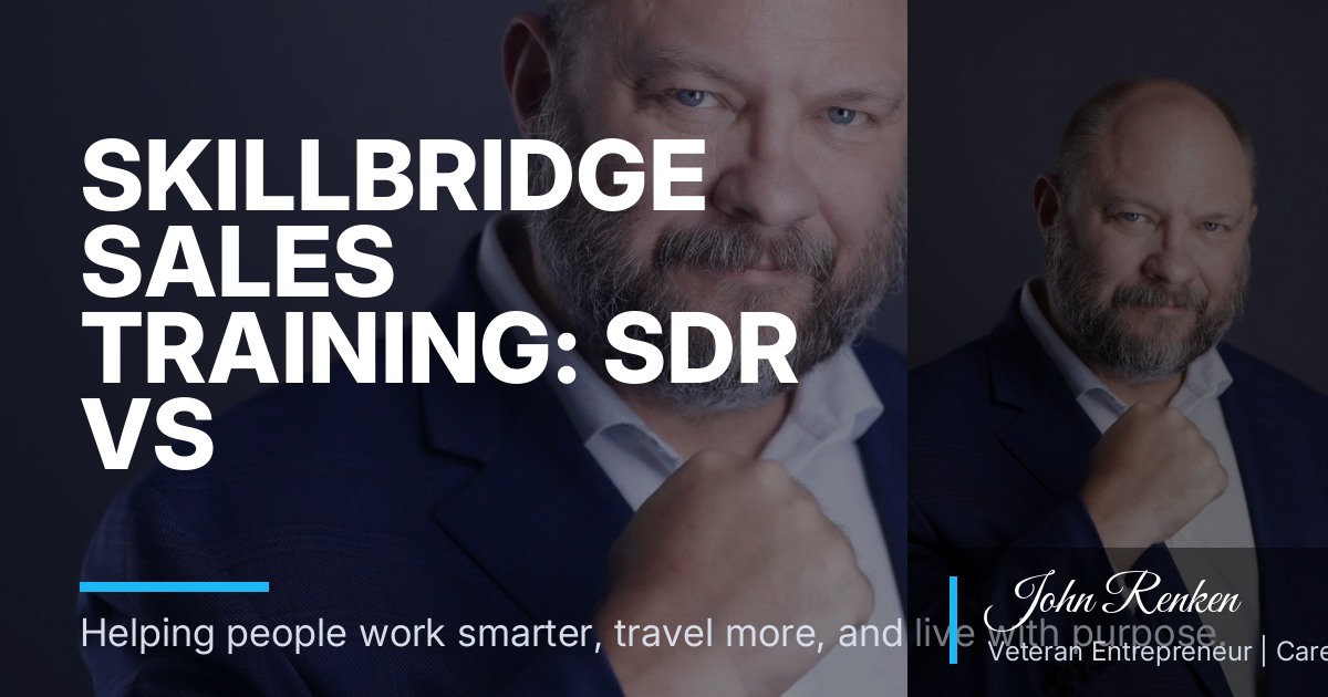 SkillBridge Sales Training: SDR vs Quota-Carrying IC Role After Sales Platoon