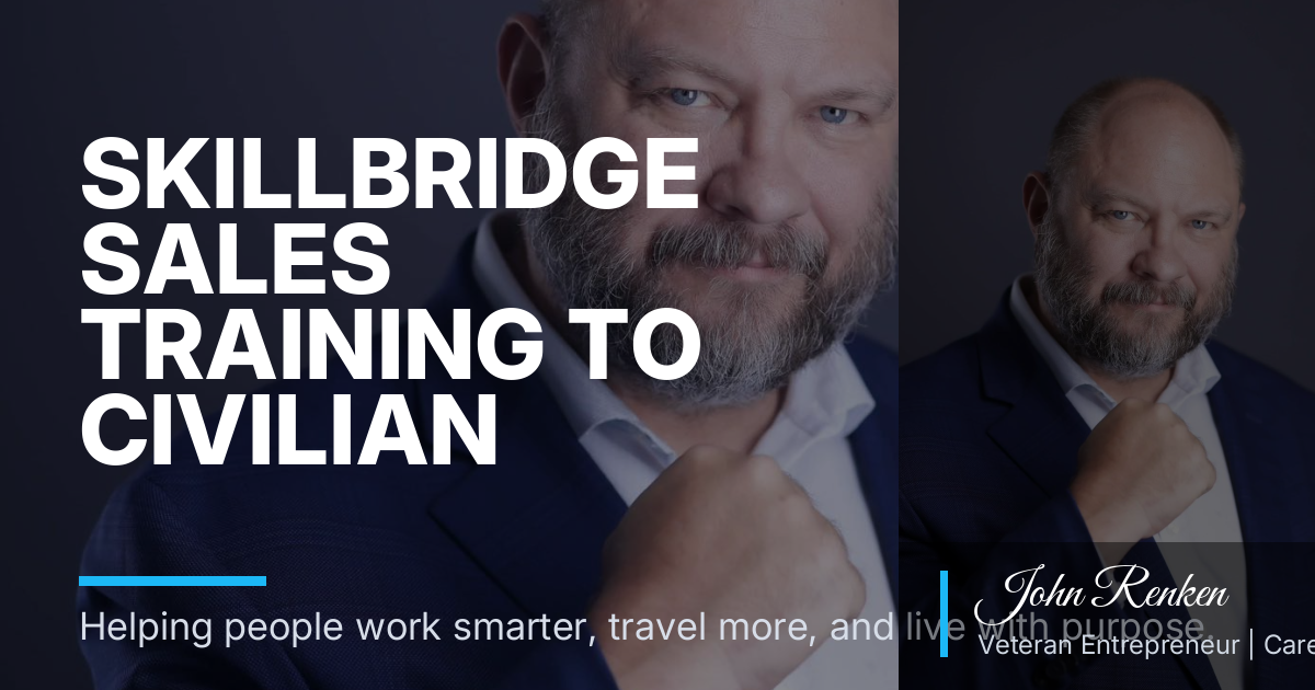SkillBridge Sales Training to Civilian Sales Ramp: Realistic First 90-Day Expectations for Veterans
