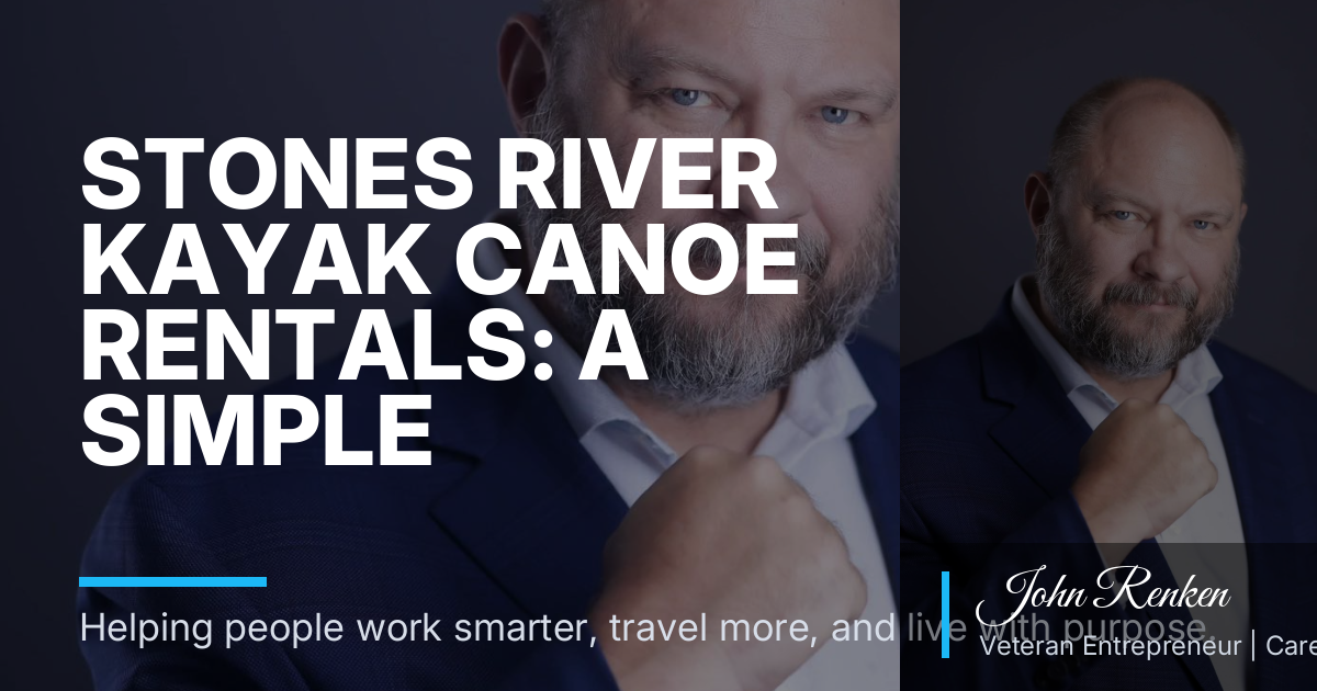 Stones River Kayak Canoe Rentals: A Simple Framework for SkillBridge Sales Prep: A Practical Reset