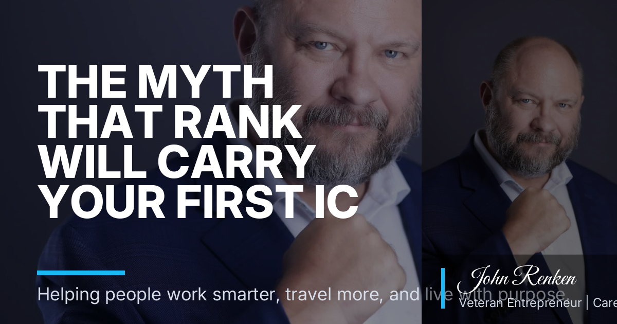 The Myth That Rank Will Carry Your First IC Sales Role After SkillBridge