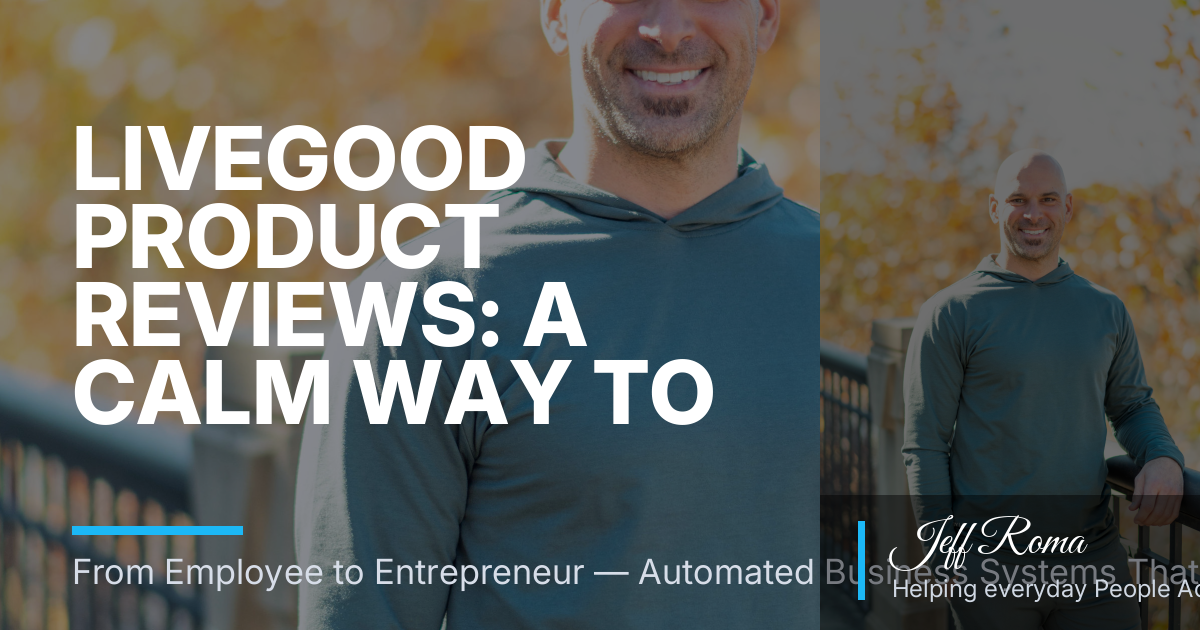 LiveGood Product Reviews: A Calm Way to Choose a Small First Set