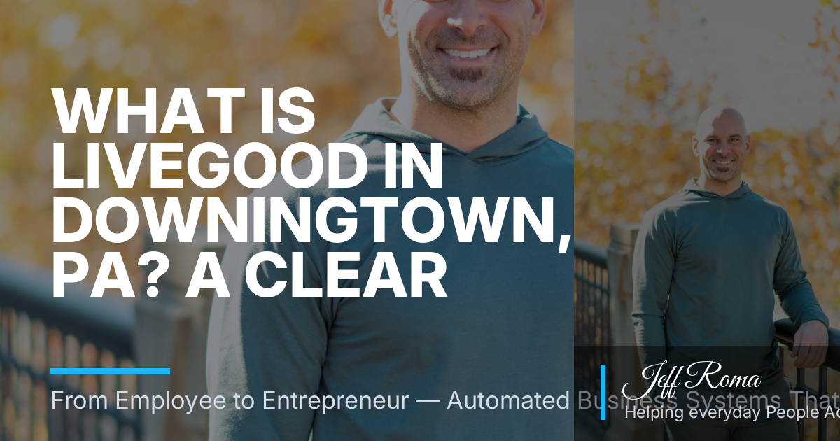 What Is LiveGood in Downingtown, PA? A Clear Guide for Couples Sharing One Wholesale Membership