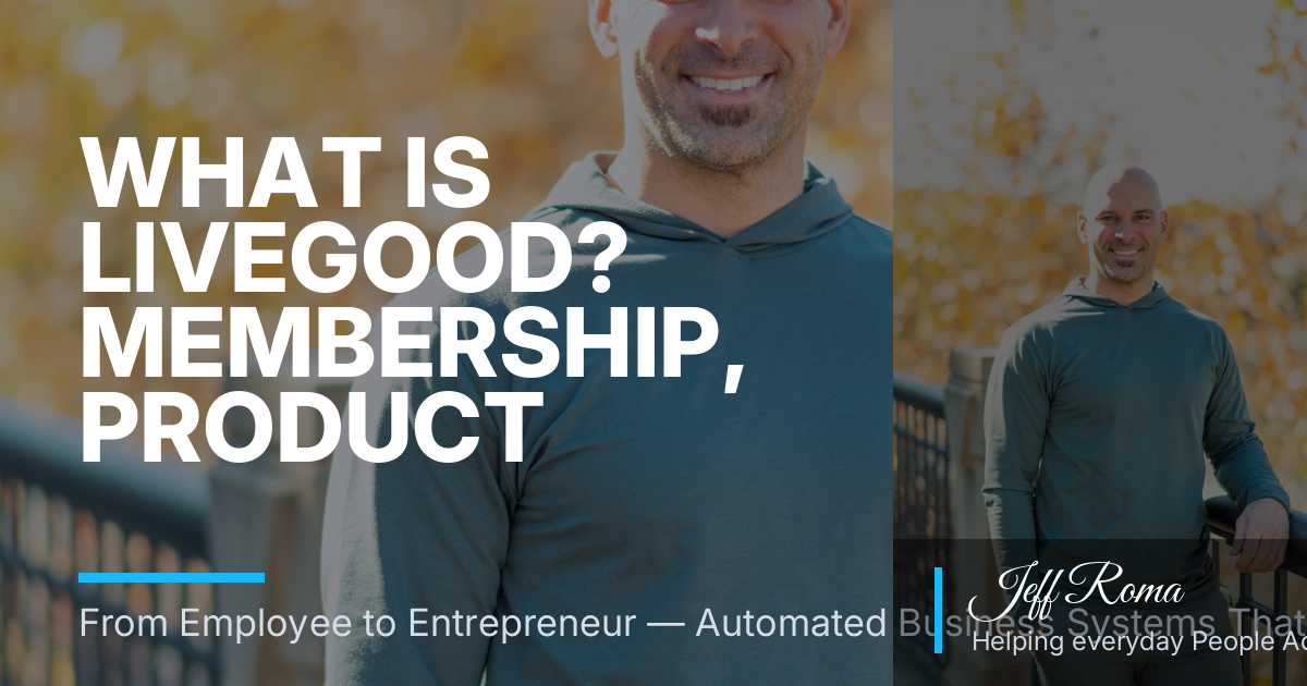 What Is LiveGood? Membership, Product Reviews, and a Practical Switch Guide for Downingtown Households