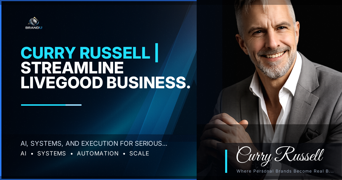 Curry Russell Streamline: Automate Your LiveGood Business