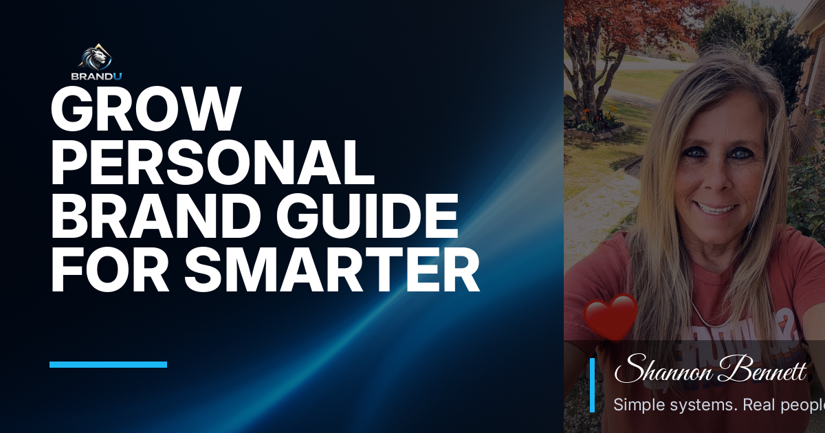 Grow Personal Brand Guide for Smarter Growth and Better Results