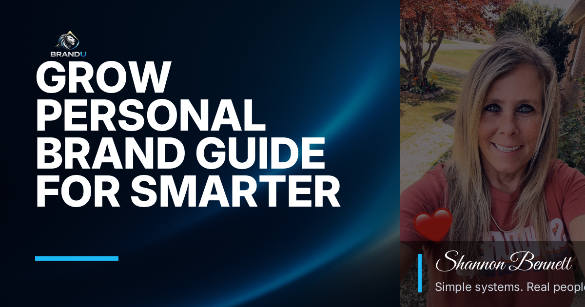 Grow Personal Brand Guide for Smarter Growth and Better Results
