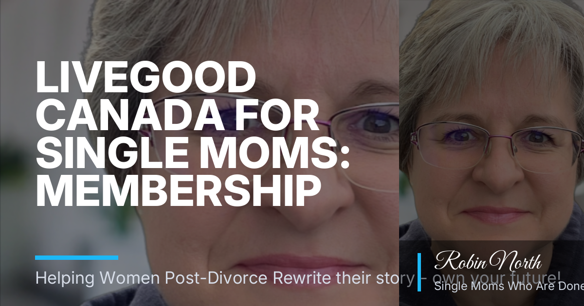 LiveGood Canada for Single Moms: Membership Math, Toxic-Free Wellness, and Work-From-Home Reality Check
