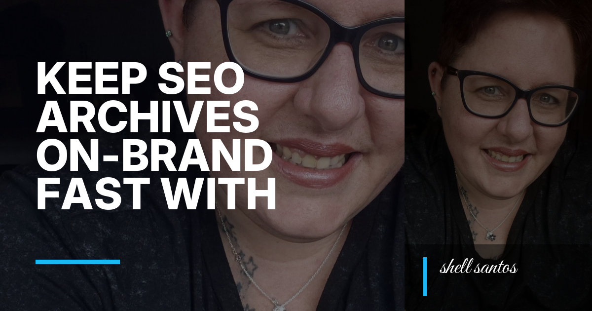 Keep SEO Archives On-Brand Fast With the Apex BrandU Tool Shift