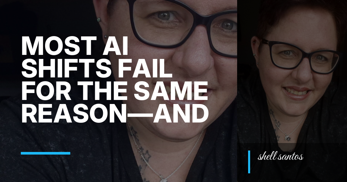 Most AI Shifts Fail for the Same Reason—and It Is Not the Draft