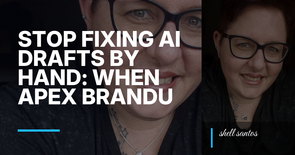 Stop Fixing AI Drafts by Hand: When Apex BrandU Shift Beats Prompt Gymnastics