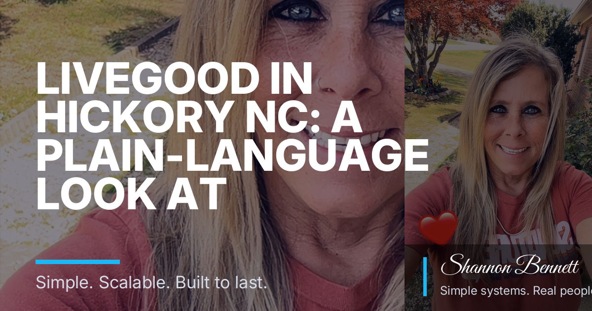 LiveGood in Hickory NC: A Plain-Language Look at Residual-Style Income for Busy Trades and Service Workers