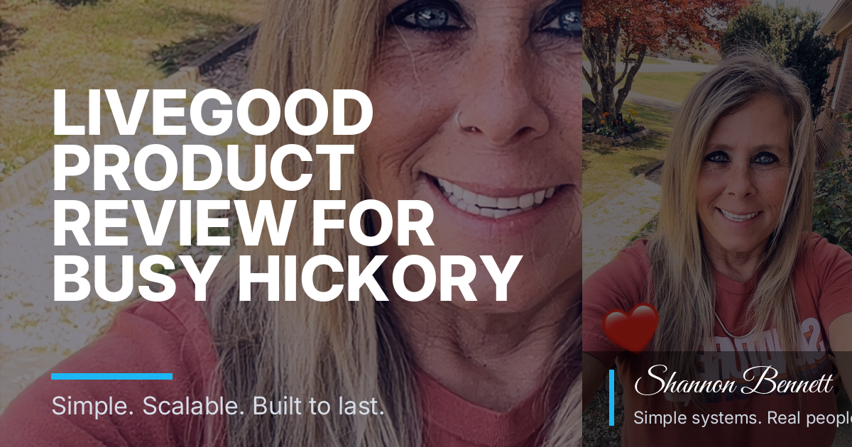 LiveGood Product Review for Busy Hickory NC Workers: A Simple Systems Guide