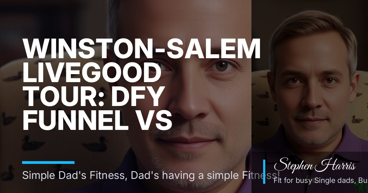 Winston-Salem LiveGood Tour: DFY Funnel vs Linktree Scan Checklist
