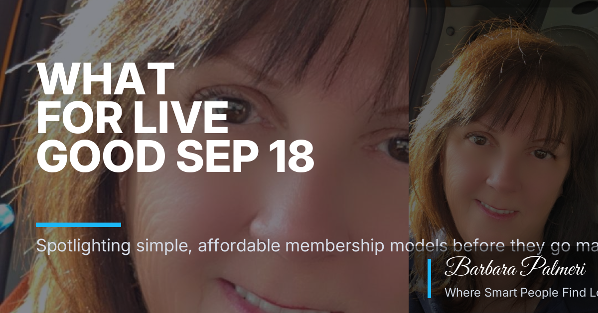 What for Live Good Sep 18