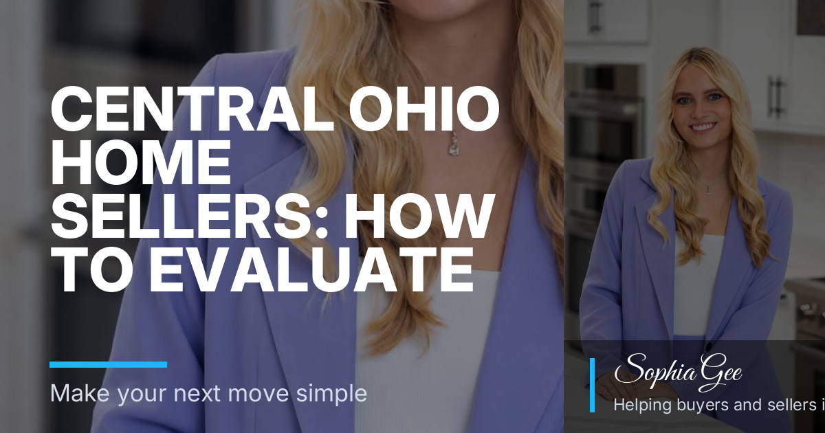 Central Ohio Home Sellers: How to Evaluate Competing Offers Without the Rush