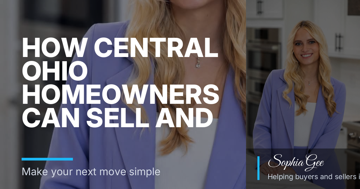 How Central Ohio Homeowners Can Sell and Buy in the Same Window With Less Stress