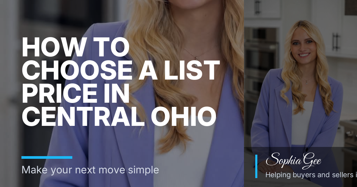 How to Choose a List Price in Central Ohio Without the Stress