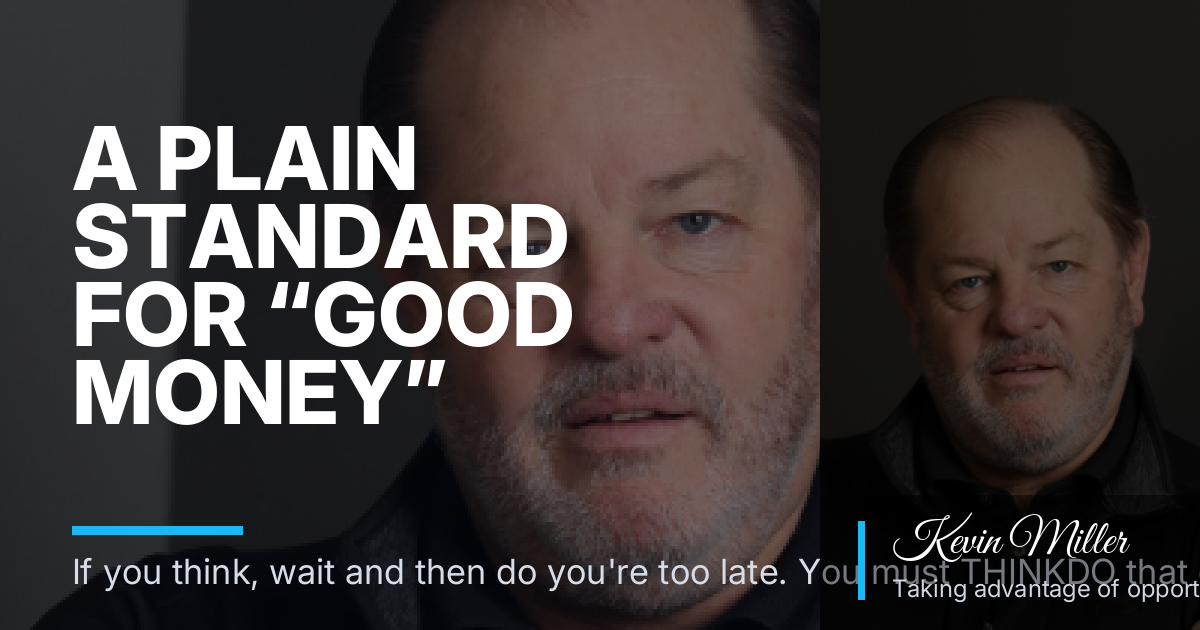 A Plain Standard for “Good Money” After a Texit Coin Intro