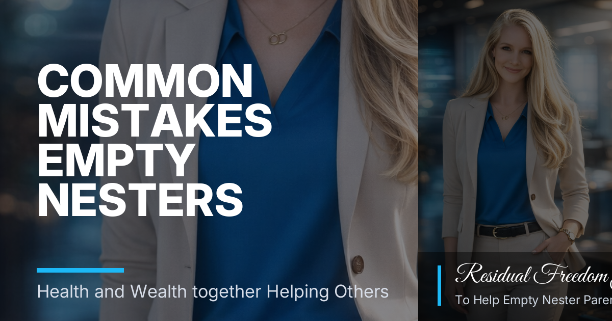 Common Mistakes Empty Nesters Make With Health Spending—and How Residual Income Fits In