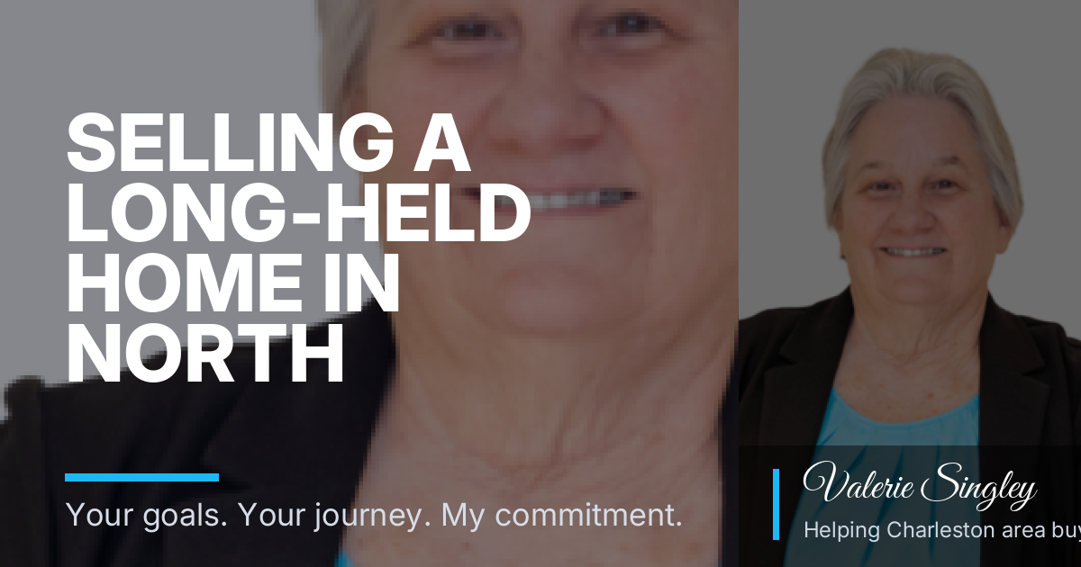 Selling a Long-Held Home in North Charleston: A Calm Path for Empty Nesters with Keller Williams Realty Charleston West Ashley